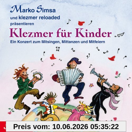 Marko Simsa und KlezmerReloaded präsentieren: Klezmer für Kinder: Ein Konzert zum Mitsingen, Mittanzen und Mitfeiern