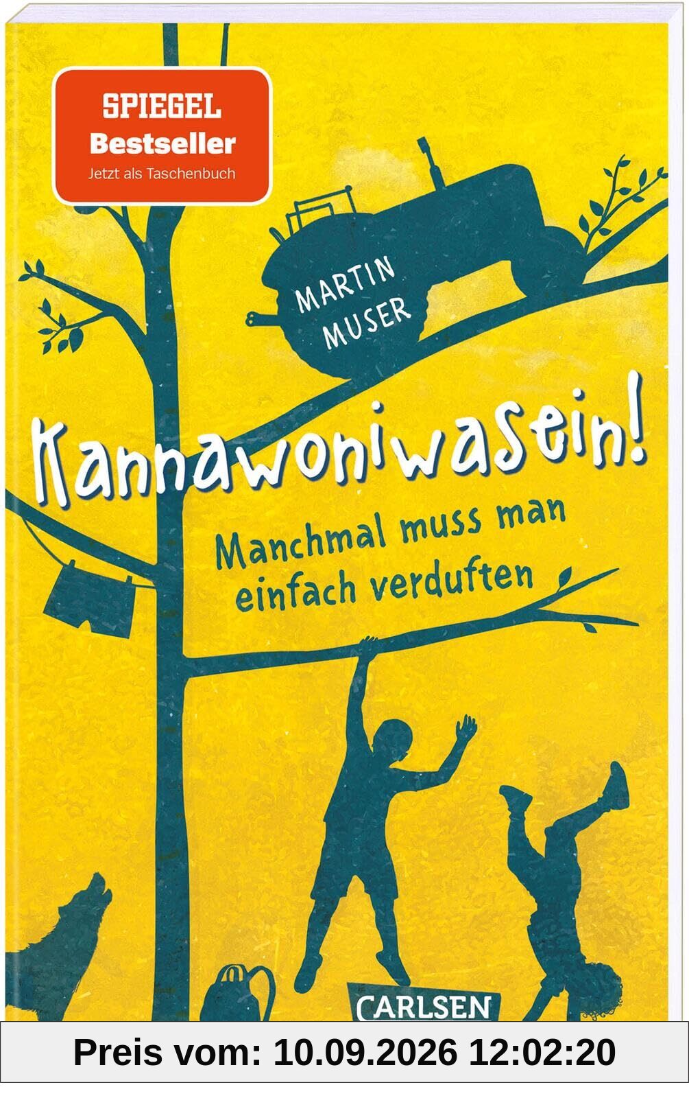 Kannawoniwasein 1: Kannawoniwasein! Manchmal muss man einfach verduften: Spannendes Freundschaftsabenteuer - für Jungs und Mädchen ab 10 Jahren (1)