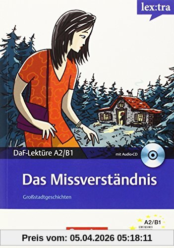 Lextra - Deutsch als Fremdsprache - Lektüren: A2-B1 - Das Missverständnis: Lektüre mit Hörbuch