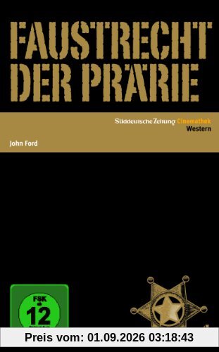 Faustrecht der Prärie