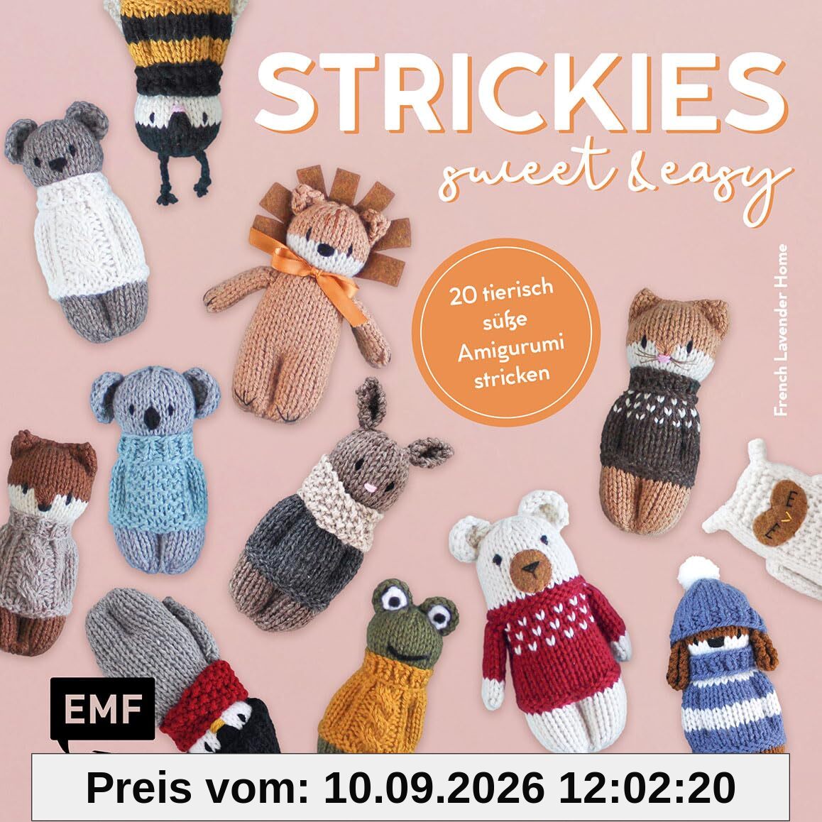 Strickies sweet & easy: 20 tierisch süße Amigurumi-Püppchen stricken | Löwe, Hase, Bär, Pinguin und mehr aus einem Strickquadrat