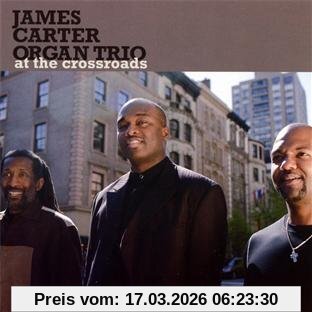 James Carter Organ Trio At The Crossroads