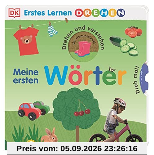 Erstes Lernen Drehen. Meine ersten Wörter: Pappbilderbuch mit Drehscheiben und Gucklöchern ab 2 Jahren