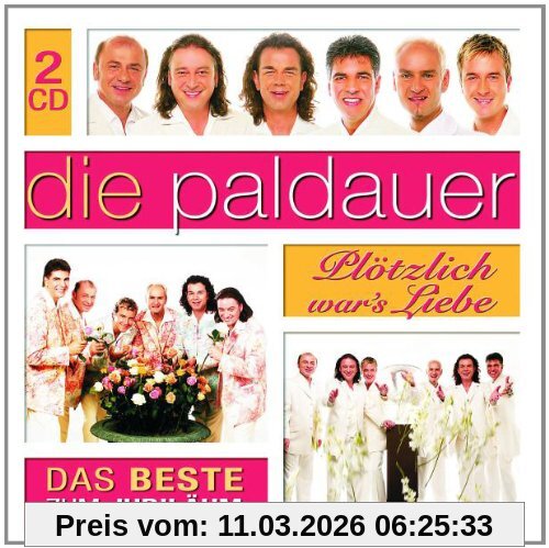 die Paldauer Plötzlich War's Liebe-Das Beste Zum Jubiläum