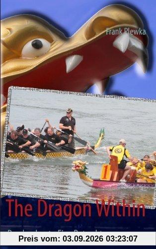 The Dragon Within: Drachenboot - Eine Betrachtung
