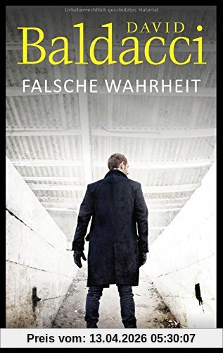Falsche Wahrheit: Thriller (Will Robie, Band 4)