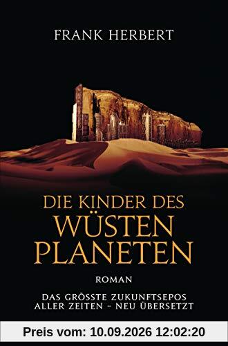 Die Kinder des Wüstenplaneten: Roman (Der Wüstenplanet - neu übersetzt, Band 3)
