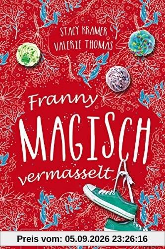 Franny. Magisch vermasselt