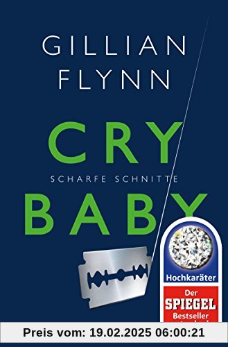 Cry Baby - Scharfe Schnitte: Roman