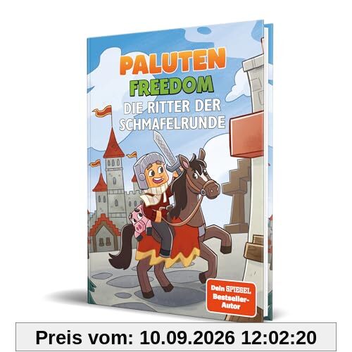 Die Ritter der Schmafelrunde: Ein Roman aus der Welt von FREEDOM von Paluten, Band 8