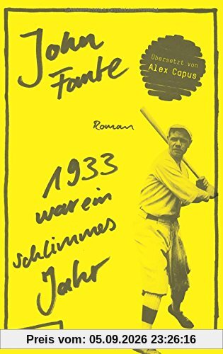 1933 war ein schlimmes Jahr: Roman