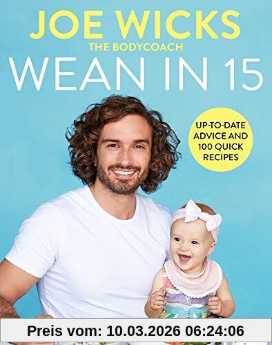 Joe Wicks Wean In 15, Up-to-date Advice And 100 Quick Recipes