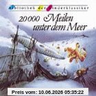 Zwanzigtausend (20000) Meilen unter dem Meer [Bibliothek der Kinderklassiker]