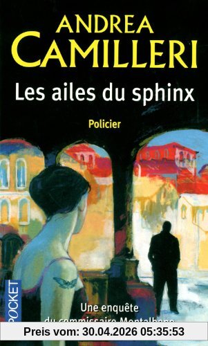 Une enquête du commissaire Montalbano. Les ailes du sphinx