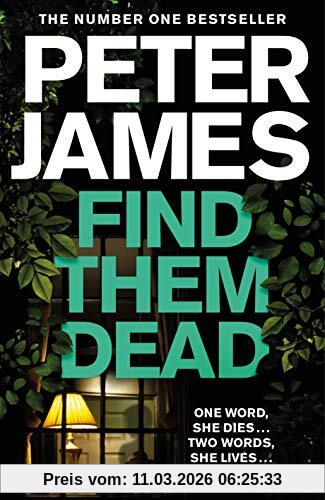 Peter James Find Them Dead (Roy Grace, Band 16)
