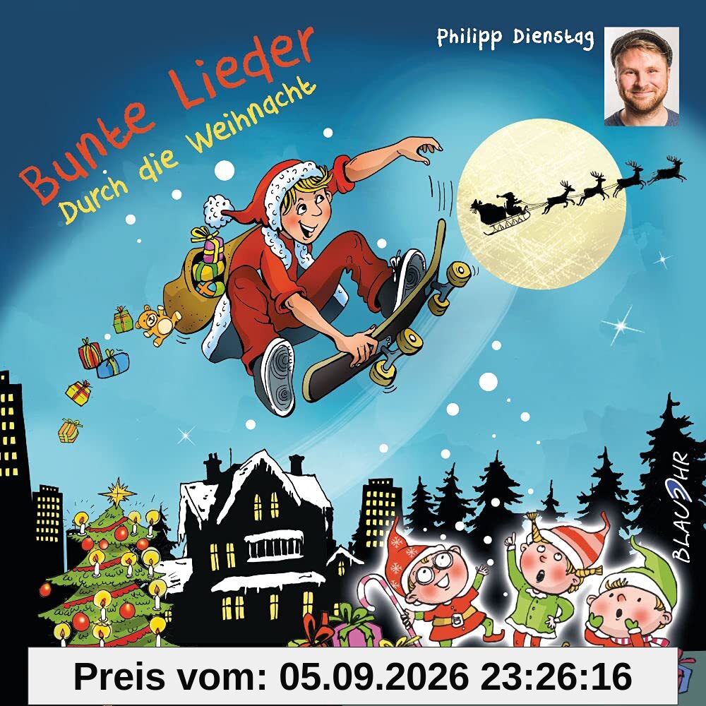 Bunte Lieder - Durch die Weihnacht