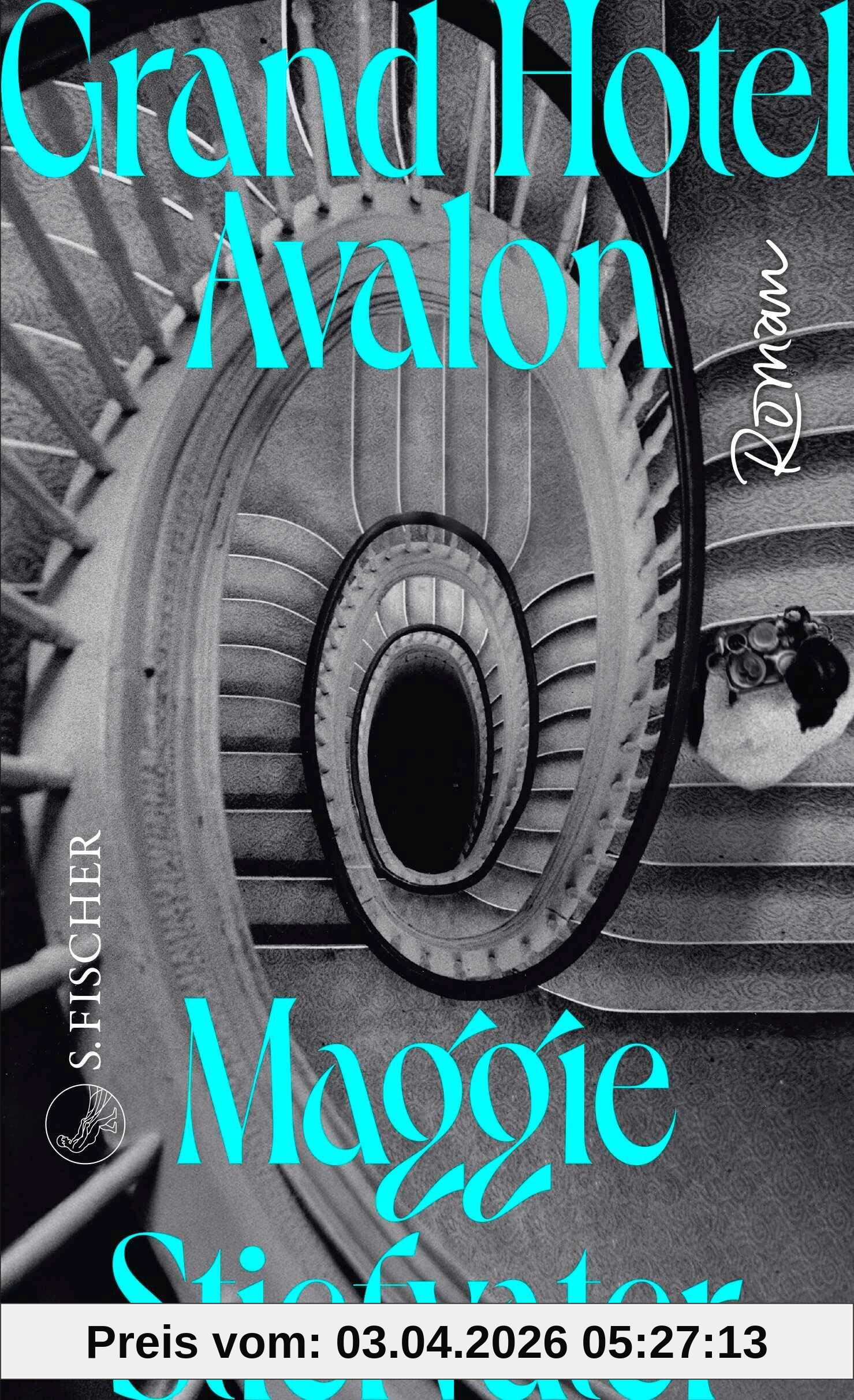 Grand Hotel Avalon: Roman | Ein Roman wie ein Film für die ganz große Leinwand