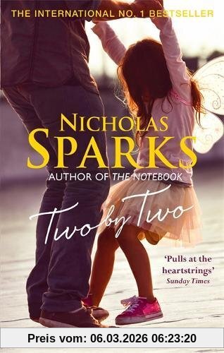 Nicholas Sparks Two By Two, From The Author Of The Notebook