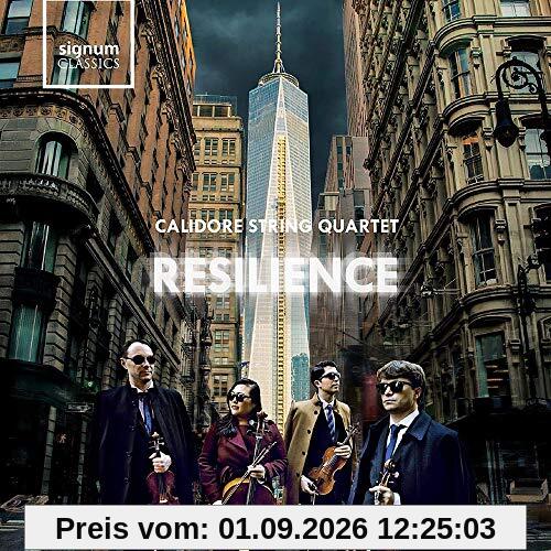 Resilience - Werke für Streichquartett