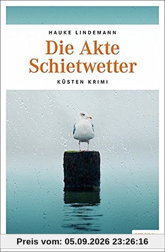 Die Akte Schiewetter: Küsten Krimi
