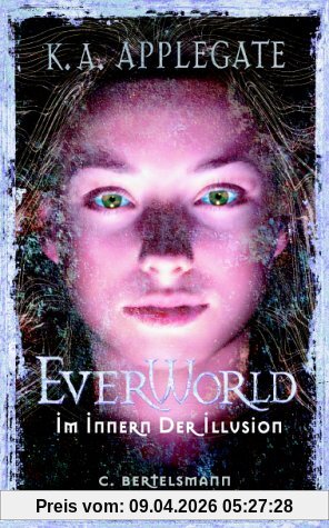 Everworld, Bd.9, Im Innern der Illusion
