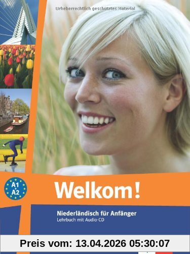 Welkom! Niederländisch für Anfänger. Lehrbuch mit Audio-CD