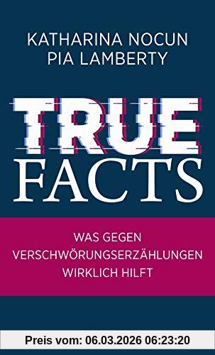 Katharina Nocun True Facts, Was Gegen Verschwörungserzählungen Wirklich Hilft