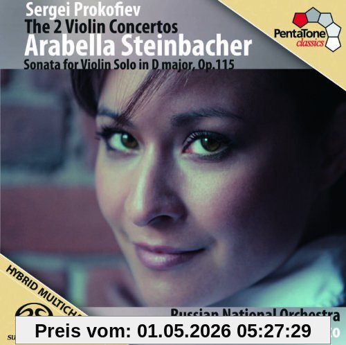 Arabella Steinbacher Violinkonzerte 1 & 2/Solo Sonata