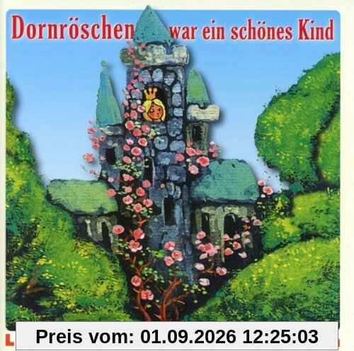 Dornröschen War Ein Schönes Kind