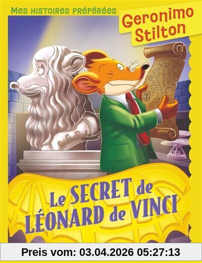 Geronimo Stilton. Le secret de Léonard de Vinci
