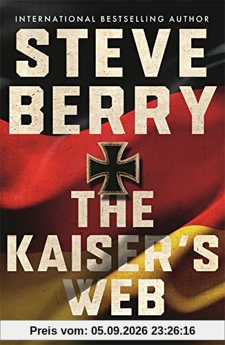The Kaiser’s Web (Cotton Malone, Band 24)