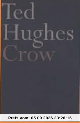 Crow: From the Life and Songs of the Crow