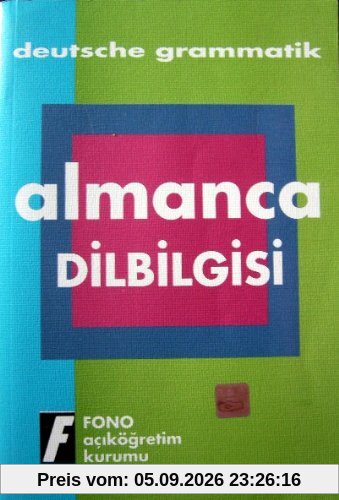 Uygulamali Almanca Dilbilgisi - Deutsche Grammatik