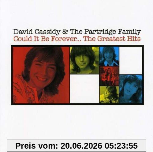 Cassidy, David & the Partridge Could It Be Forever...the Grea