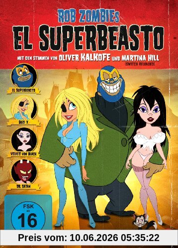 Rob Zombies El Superbeasto