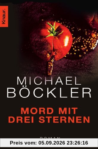 Mord mit drei Sternen: Roman