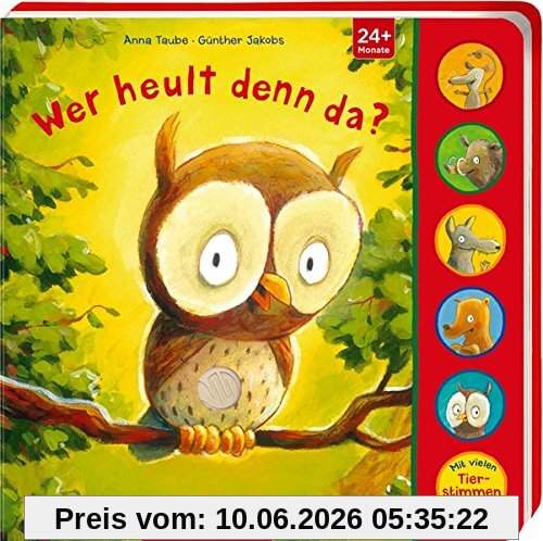 Wer heult denn da?