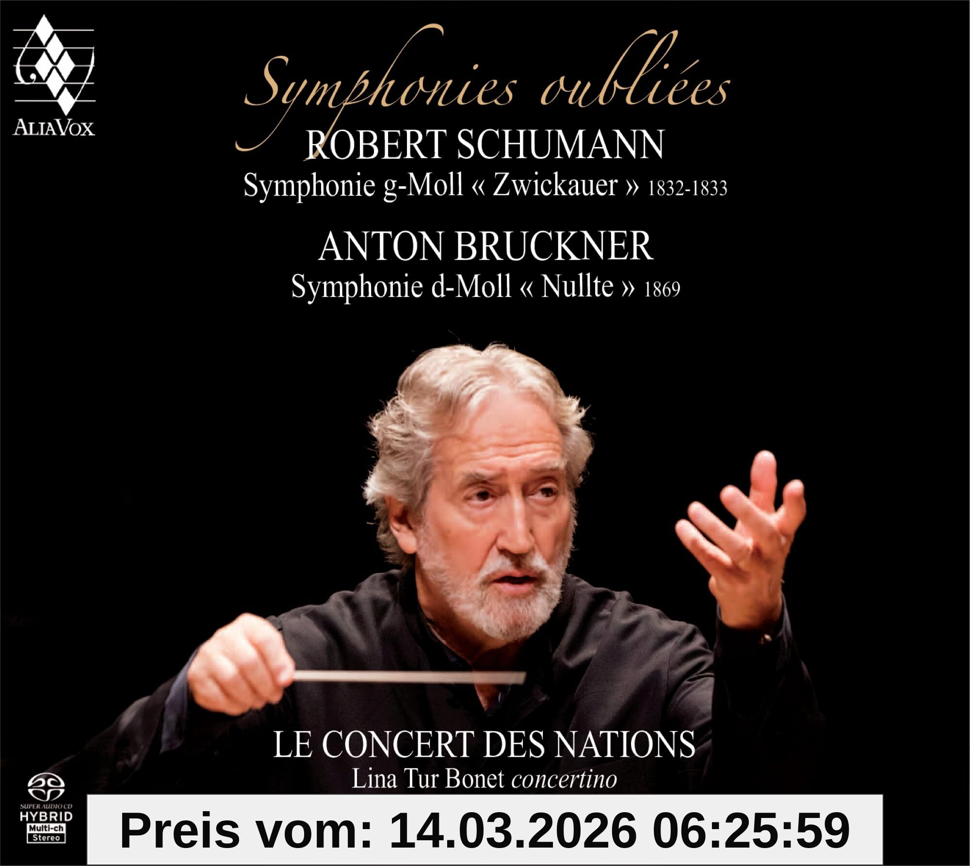 Jordi Savall Symphonies Oubliées, Symphonie G-Moll (Zwickauer)/Symphonie D-Moll (Nullte)