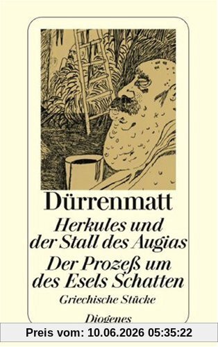 Herkules und der Stall des Augias / Der Prozess um des Esels Schatten