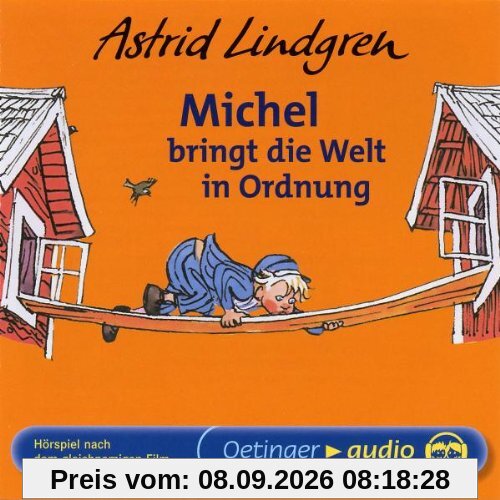 Michel bringt die Welt in Ordnung. CD