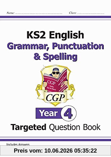 KS2 English Targeted Question Book: Grammar, Punctuation & Spelling - Year 4