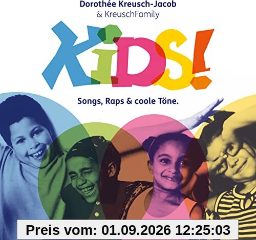 Kids!-Songs,Raps & Coole Töne (Digipak)