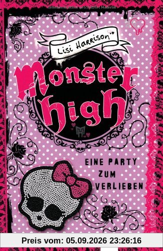 Monster High. Eine Party zum Verlieben