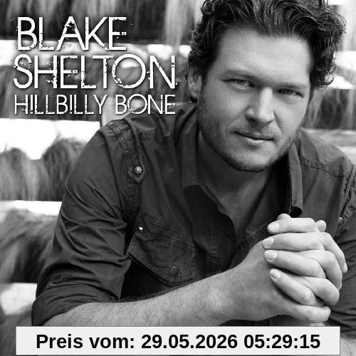Blake Shelton Hillbilly Bone