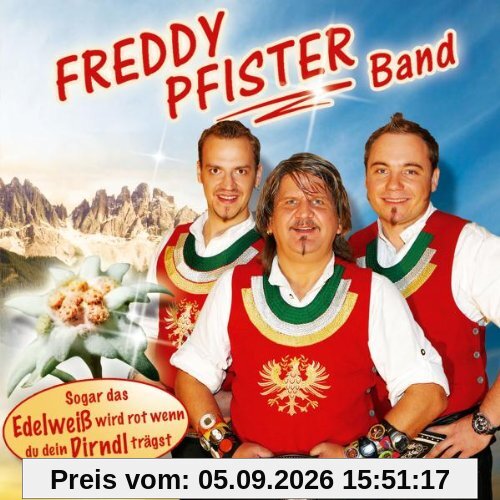 Sogar das Edelweiß wird rot, wenn du dein Dirndl trägst