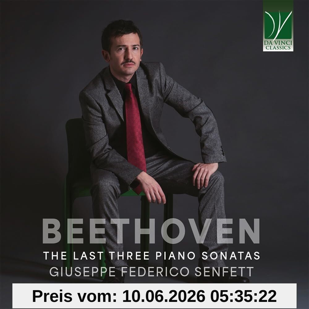 Beethoven : Les 3 Dernières Sonates pour Piano/Giuseppe Federico Senfett