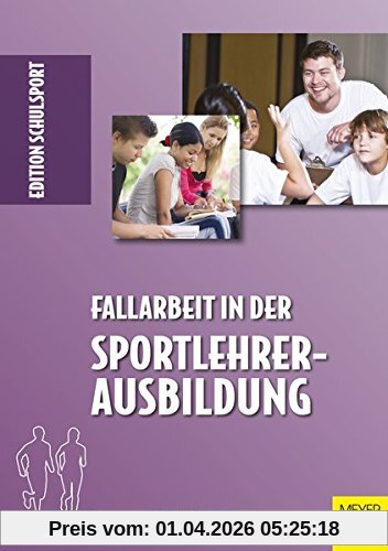 Fallarbeit in der Sportlehrerausbildung