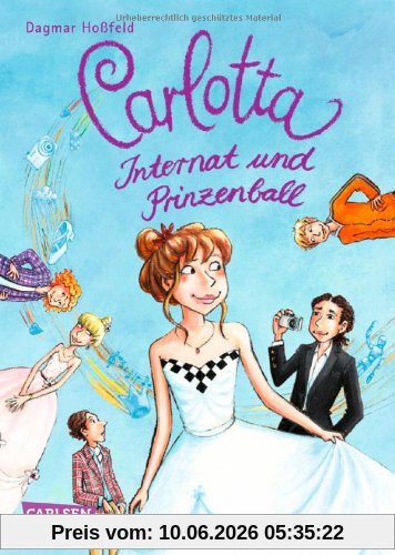 Carlotta, Band 4: Carlotta - Internat und Prinzenball