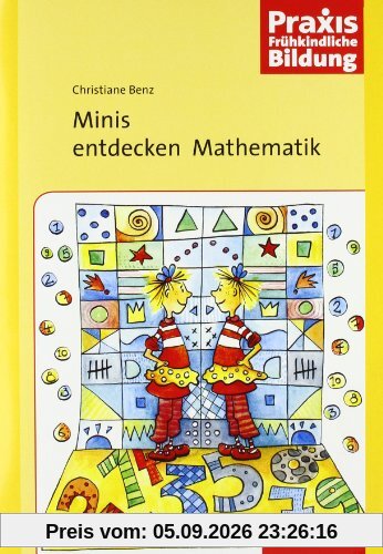 Praxis Frühkindliche Bildung: Minis entdecken Mathematik