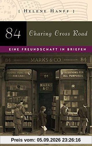 84, Charing Cross Road: Eine Freundschaft in Briefen